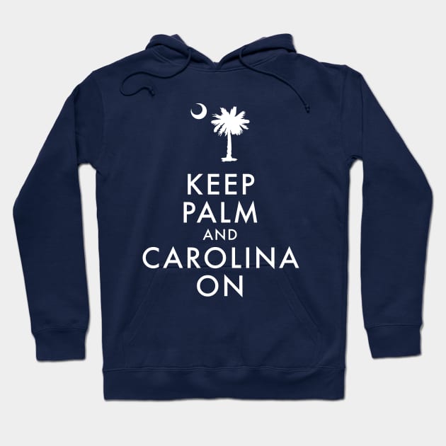 Keep Palm and Carolina On Hoodie by mcillustrator